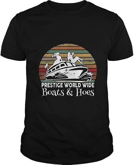 Prestige Worldwide Present Boats and Hoes T-Shirt