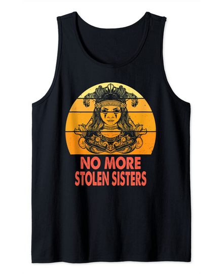 No More Stolen Sisters Gift Tank Top