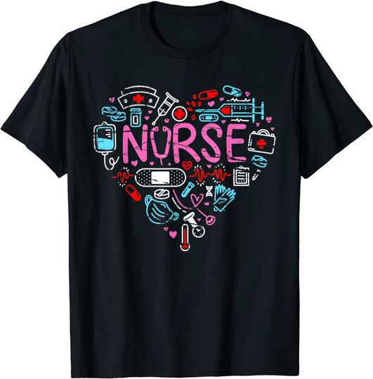 Love Nurse Cute Nurse ER Nurse RN Nurse CNA Nurse Life Scrub T-Shirt