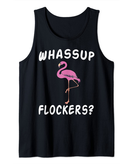 Pink Flamingo Cool Whats Up Flockers Womens Girls Tank Top