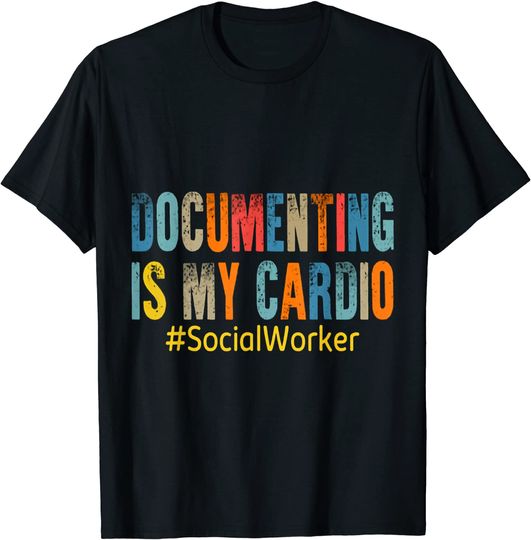 Documenting Is My Cardio T-Shirt