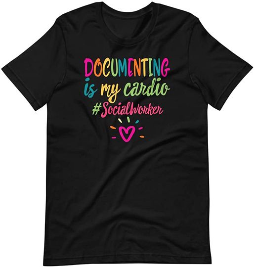 Documenting is My Cardio Funny T-Shirt