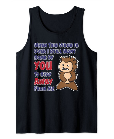 When This Virus is Over Funny Humor Social Distancing Cute Tank Top