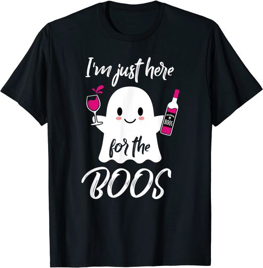 I'm Just Here For The Boos Funny Halloween T-Shirt Wine
