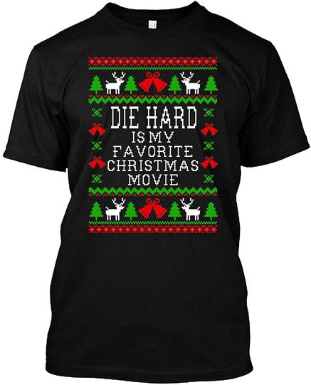 Die Hard is My Favorite Christmas Movie T-Shirt