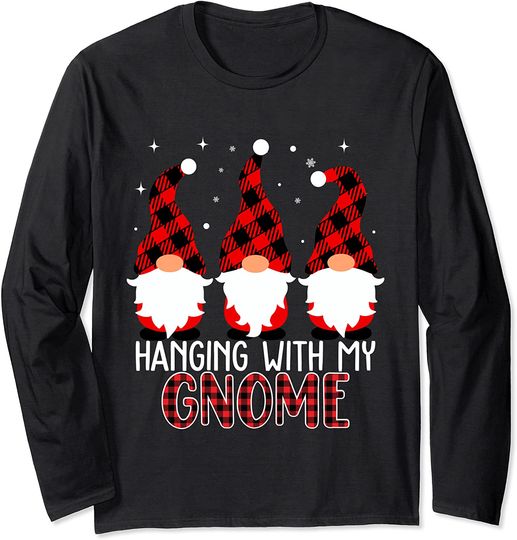 Hanging With My Gnomies Funny Garden Gnome Long Sleeve T-Shirt