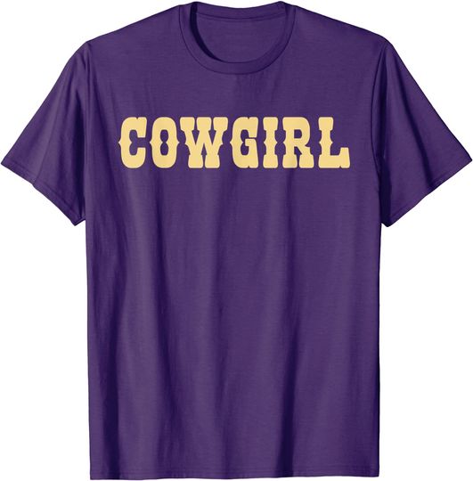 Cowgirl Brown Cowgirl T-Shirt