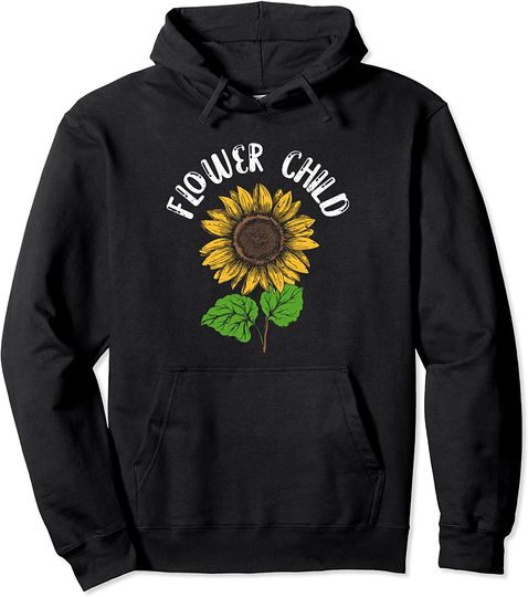 Hippie Flowers Flower Child Sunflower Hippie 70s Love Peace Free Spirit Pullover Hoodie