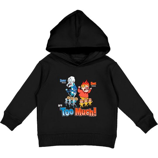 Miser Brothers Too Much! Kids Pullover Hoodie