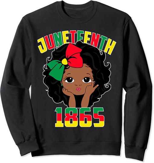 Juneteenth Celebrating 1865 Peace Cute Black Girls African Sweatshirt