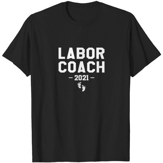 Pregnancy Announcement Shirts For Men Labor Coach T Shirt