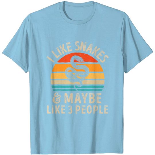 I Like Snakes and Maybe 3 People Lover Gifts T-Shirt