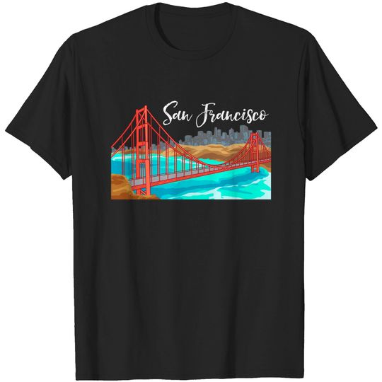 San Francisco Golden Gate Bridge - San Francisco T-Shirt