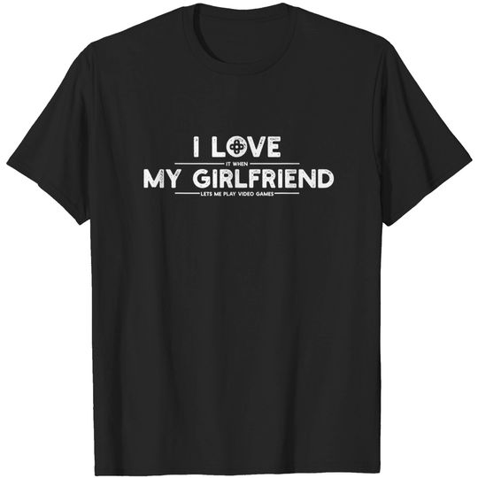 Gaming Gamer Girlfriend Boyfriend T-Shirt