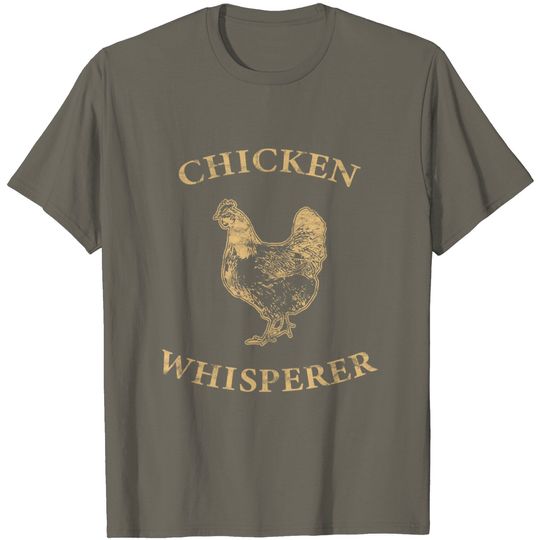 Chicken Whisperer Distressed Poultry Farmer T-Shirt