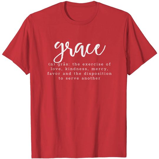 Grace Dictionary Definition Faith Spiritual Christian Jesus T-Shirt