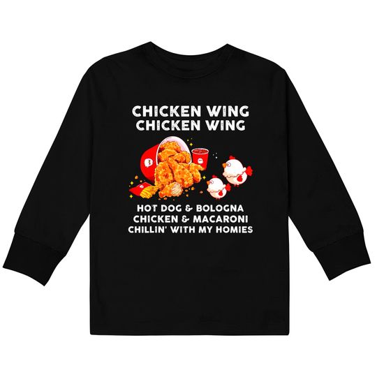 Chicken Wing Chicken Wing Kids Long Sleeve T-Shirt Kids Hot Dog Bologna Kids Long Sleeve T-Shirt