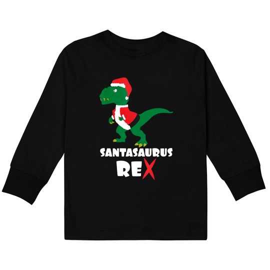 T Rex Christmas Dinosaur Santa Santasaurus Kids Long Sleeve T-Shirt