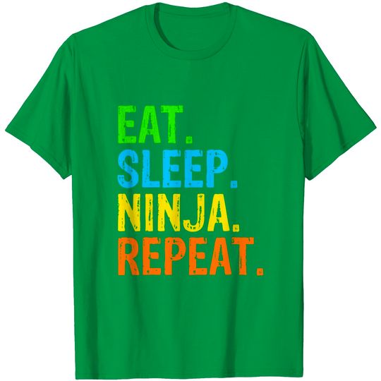 Ninja Karate Eat Sleep Repeat T Shirt