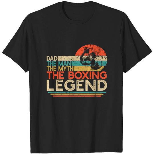 Mens Vintage Boxing Dad The Man The Myth The Legend Boxer Gift T-Shirt