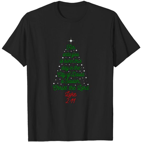 Savior is Born Bible Verse Christmas Tree Holiday Religious T-Shirt