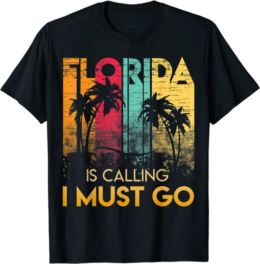 Florida Is Calling I Must Go Shirt Vintage Summer Beach Sun
