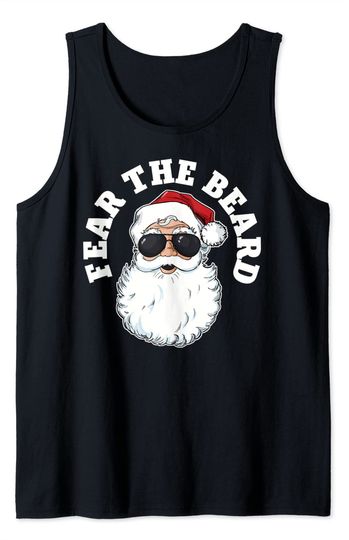Fear The Beard Tank Top funny Santa Claus pun