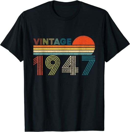 73 Years Old 73th Birthday Gift Awesome Since Vintage 1947 T-Shirt