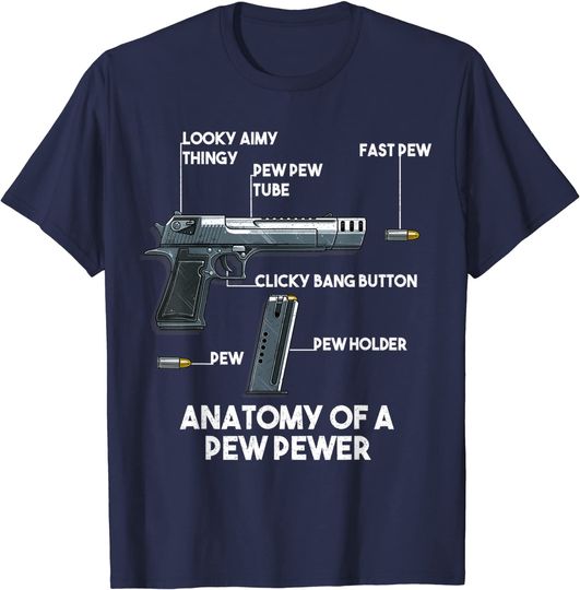 Anatomy Of A Pew T-Shirt Pewer Ammo Gun Amendment Meme Lovers Gift