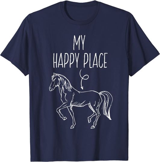 My Happy Place Horse Lover Gifts Horseback Riding Equestrian T-Shirt