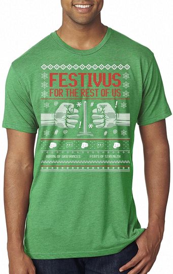 Festivus for The Rest of Us | Mens Ugly Christmas T-Shirt