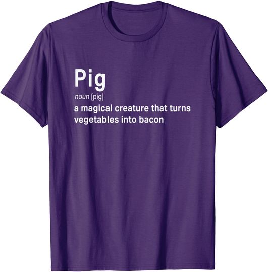 Best Hilarious Pig and Bacon Definition Funny Gift T-Shirt T-Shirt