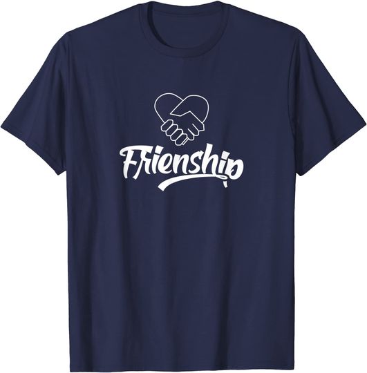 Friendship Saying Friends Cute Friend T-Shirt