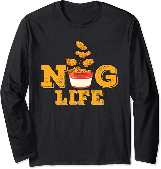 Nug Life Funny Chicken Nuggets Meme, Fast Food Pun Long Sleeve