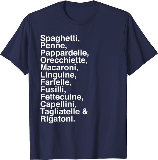 Pasta Lovers T-shirt Spaghetti, Penne, Macaroni-Fun Foodie