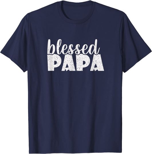 Mens Papa Grandpa Proud New Dad Blessed Papa Father's Day T-Shirt