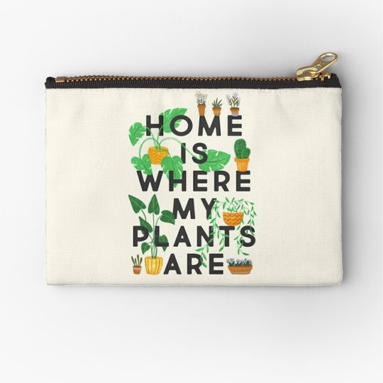 Home Is Where My Plants Are Makeup Bags