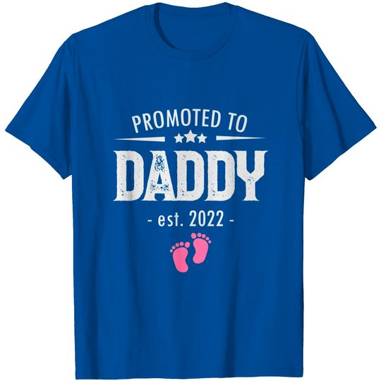 Promoted to Daddy 2022 Soon to be Dad Husband Girl Gift T-Shirt