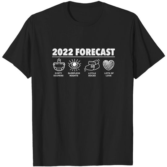 2022 Forecast New Dad Mom Baby Announcement Pregnancy Gift T-Shirt