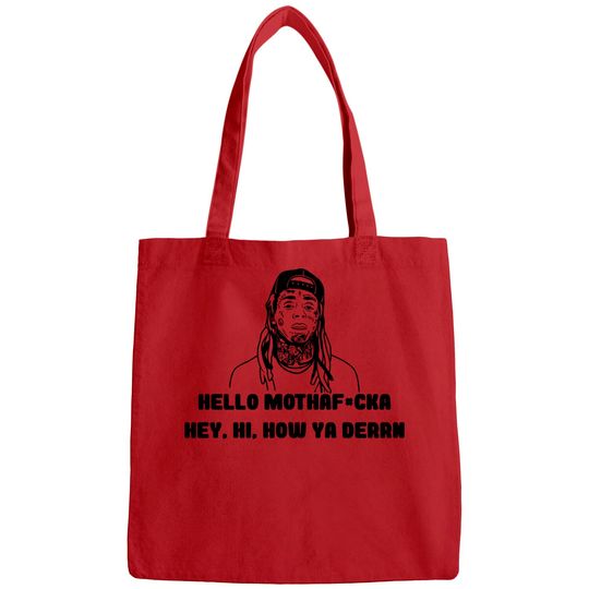 Lil Wayne Hello Mother  Hey Hi How Ya Derrrn Bags