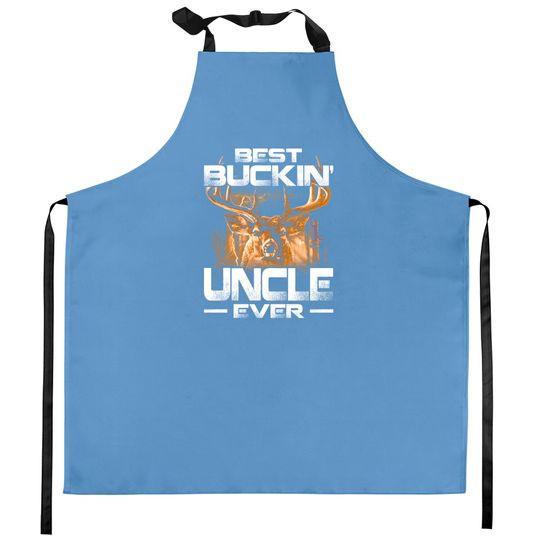 Best Buckin' Uncle Ever Kitchen Apron Deer Hunting Bucking Father Kitchen Aprons