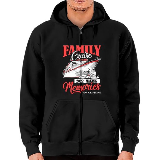 Family Cruise Shirt 2022 Vacation Funny Party Trip Ship Gift Zip Hoodies