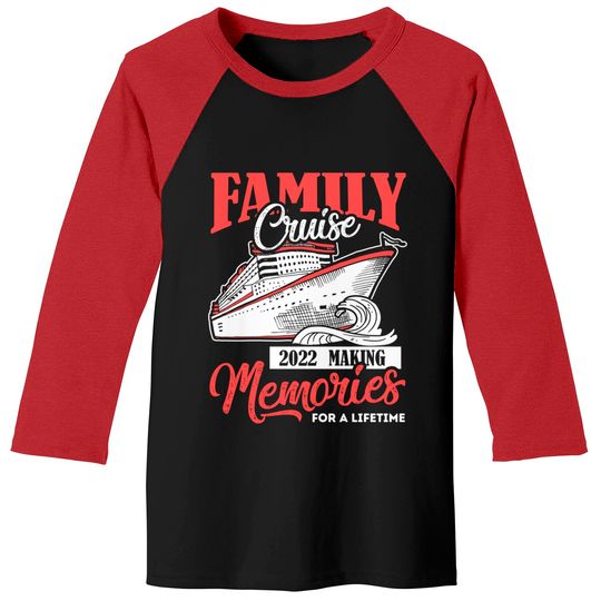 Family Cruise Shirt 2022 Vacation Funny Party Trip Ship Gift Baseball Tees