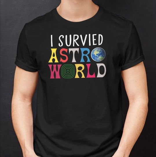 I Survived Astro World T Shirt