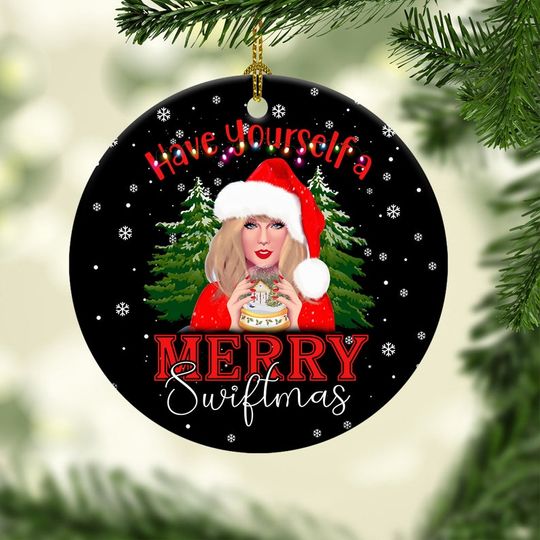 Have Yourself A Merry Swiftmas Ornament